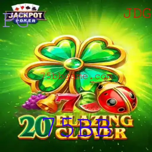 Conheça o Jogo '20BlazingClover': Uma Combinação de Diversão e Estratégia