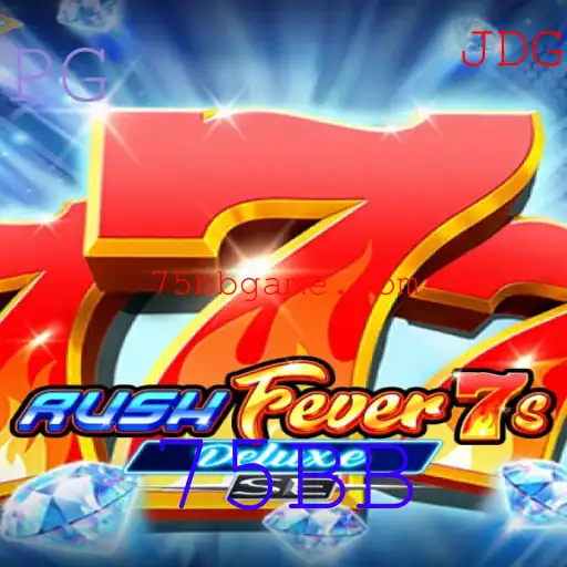 Explorando RushFever7sDeluxeSE com 75BB: O Guia Completo
